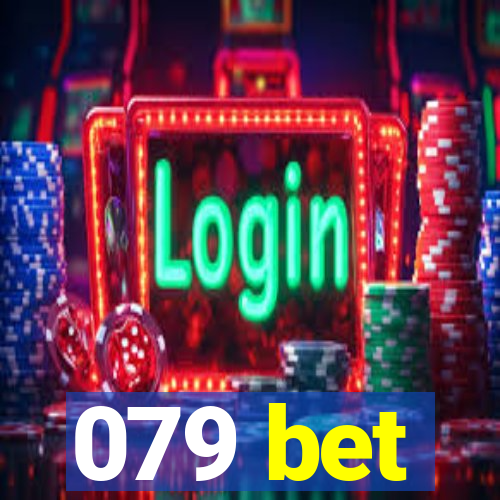 079 bet